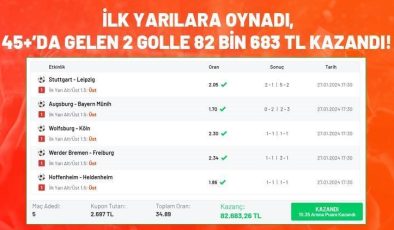 İlk yarılara oynadı, 45+’da gelen 2 golle 82 bin 683 TL kazandı!
