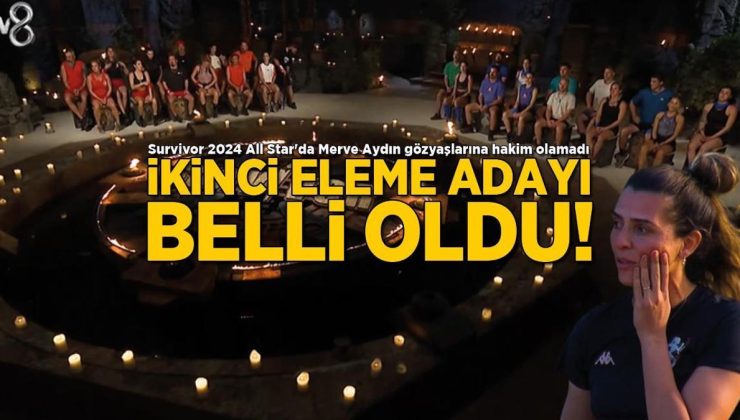 Survivor 2024 All Star’ın ikinci eleme adayı belli oldu! Merve Aydın gözyaşlarına hakim olamadı